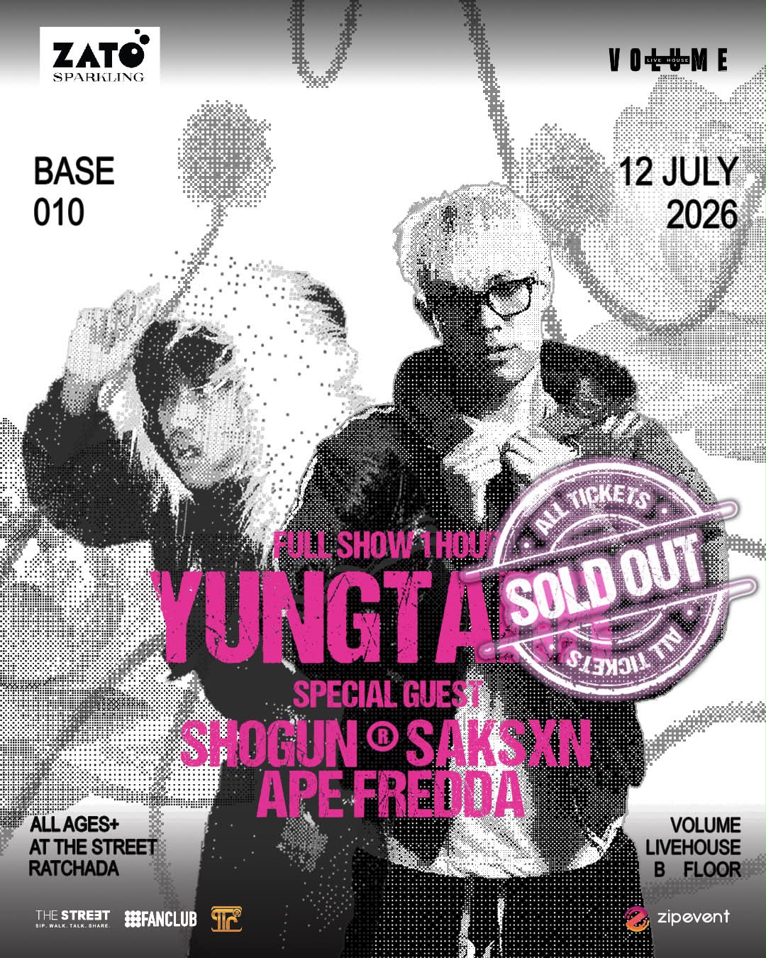 ALL TICKETS SOLD OUT💖 ZATO PRESENTS BASE 010 + YUNGTARR + SHOGUN