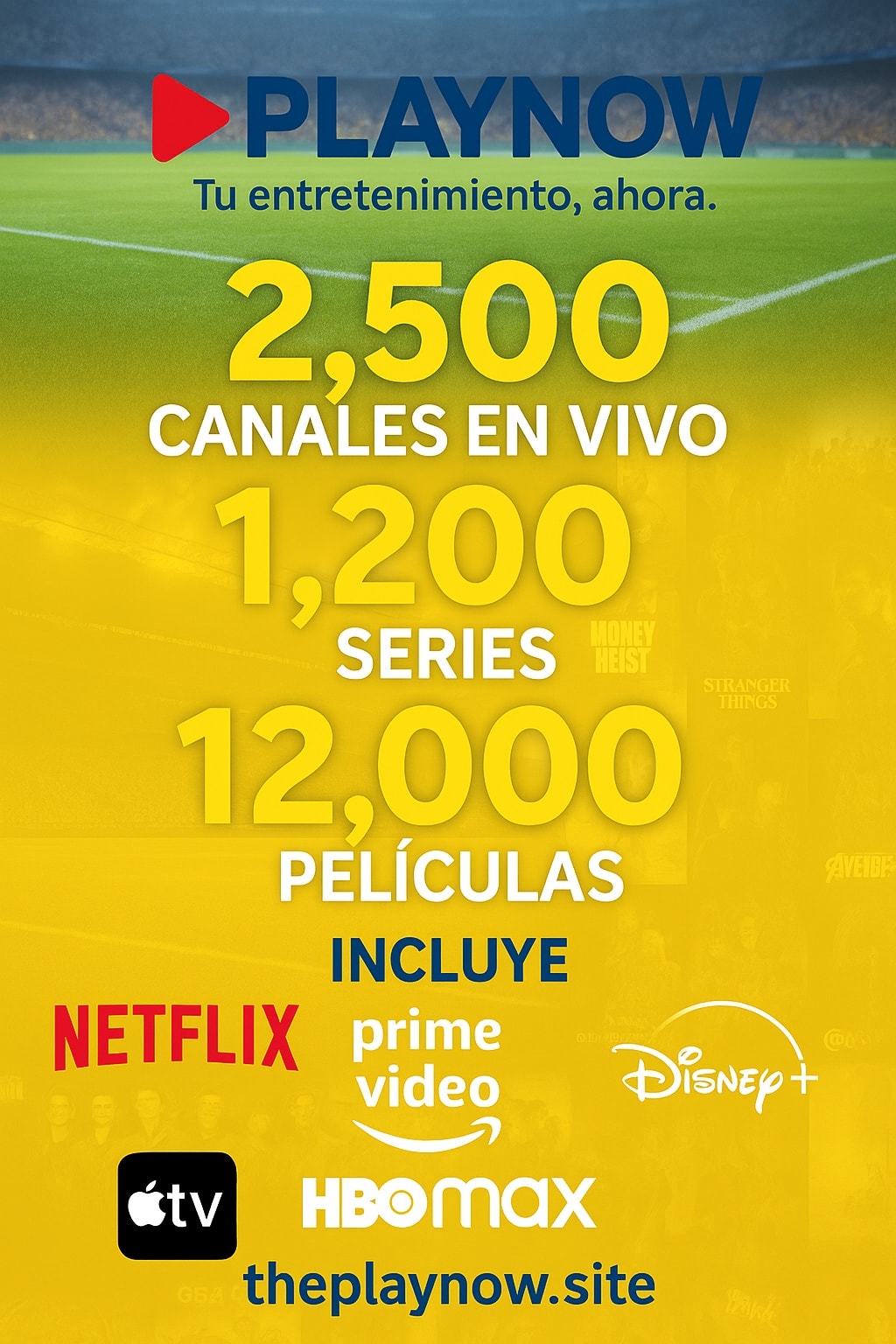 Fuxxion - 🎉 PLAYNOW lo tiene TODO 🎉 📺 +2,500 Canales en Vivo 🎬 +12,000 ...