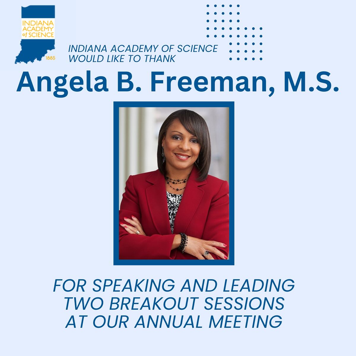 Indiana - The Indiana Academy of Science would like to thank Angela B ...