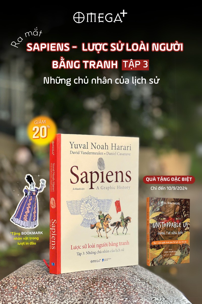 SAPIENS: LƯỢC SỬ LOÀI NGƯỜI BẰNG TRANH - Tập 3: Những chủ nhân của