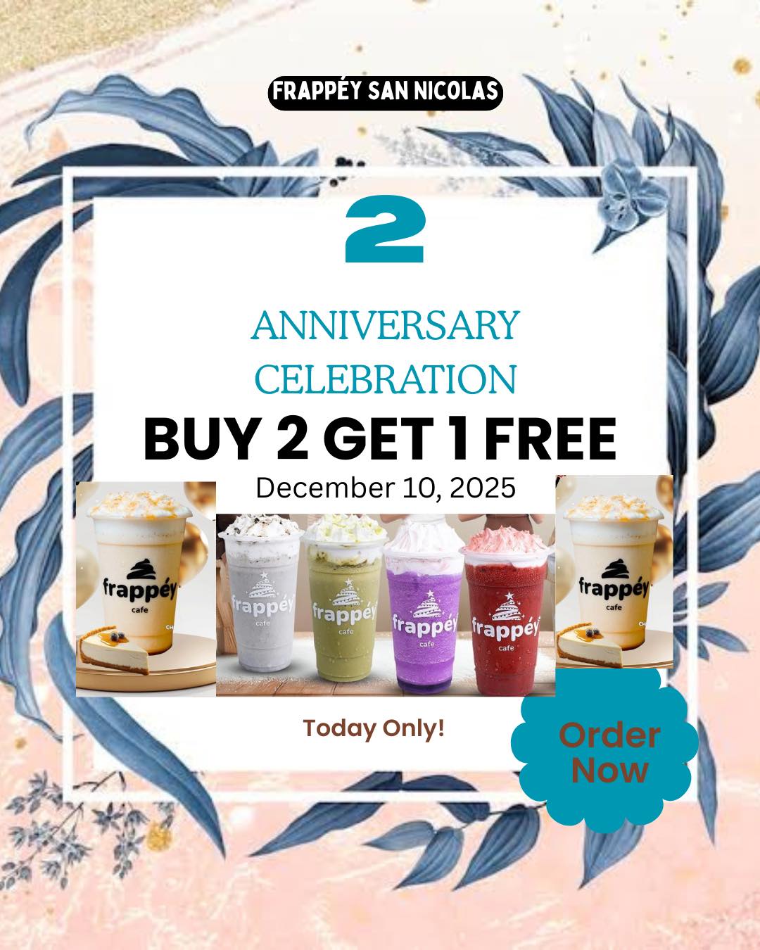 🎉 Celebrating 2 Delicious Years! 🎉... - Frappéy San Nicolas | Facebook