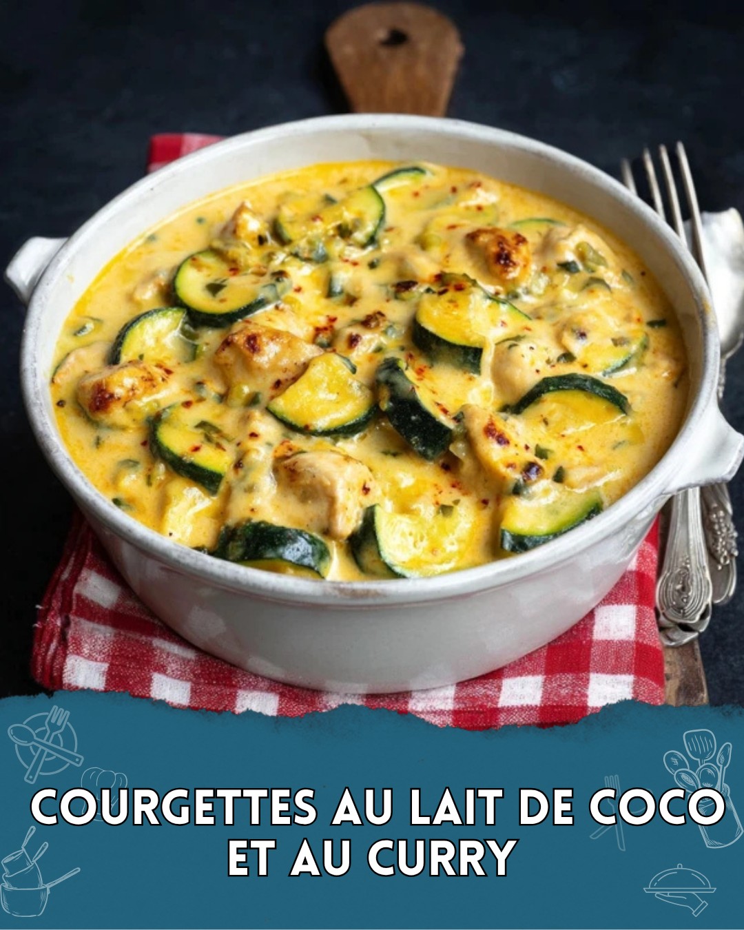 Recettes - 🥥 Courgettes au Lait de Coco et au Curry Une recette rapide ...