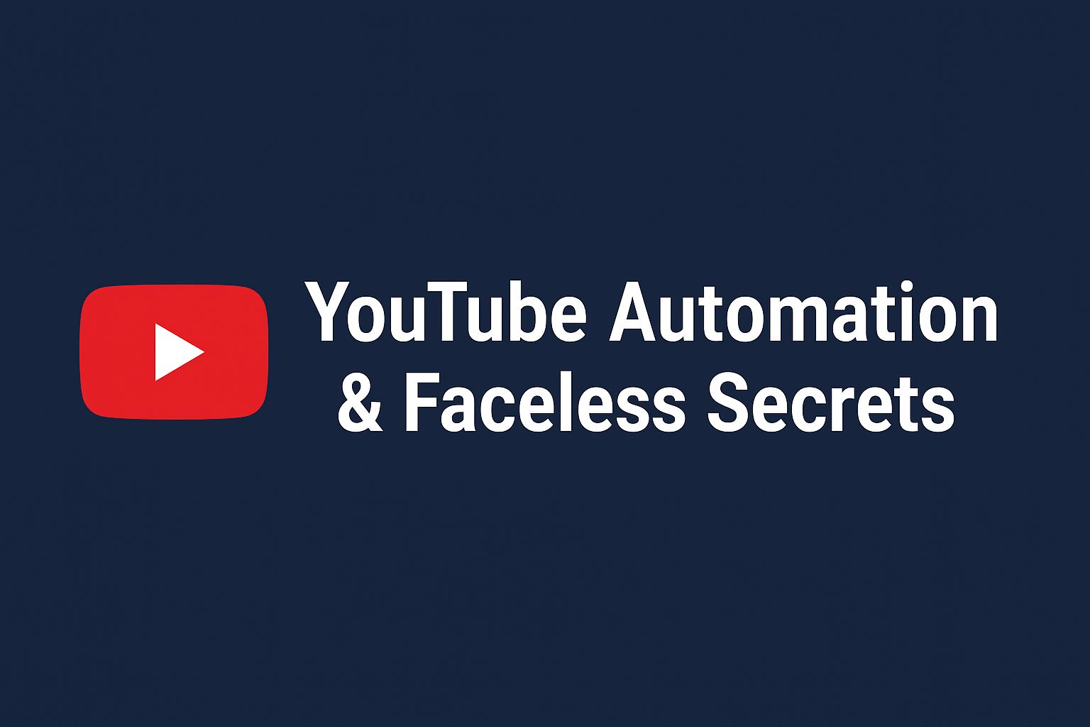 YouTube Automation & Faceless Secrets | Facebook