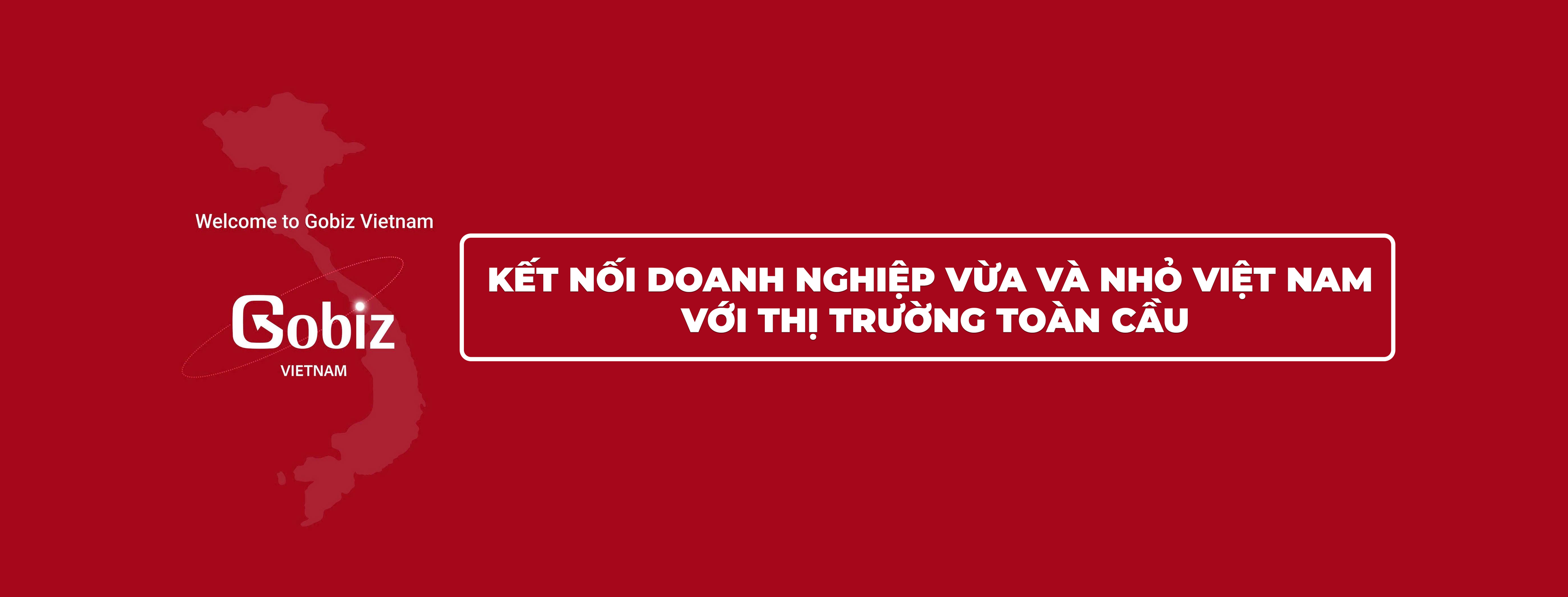 Gobiz Vietnam Global Trade
