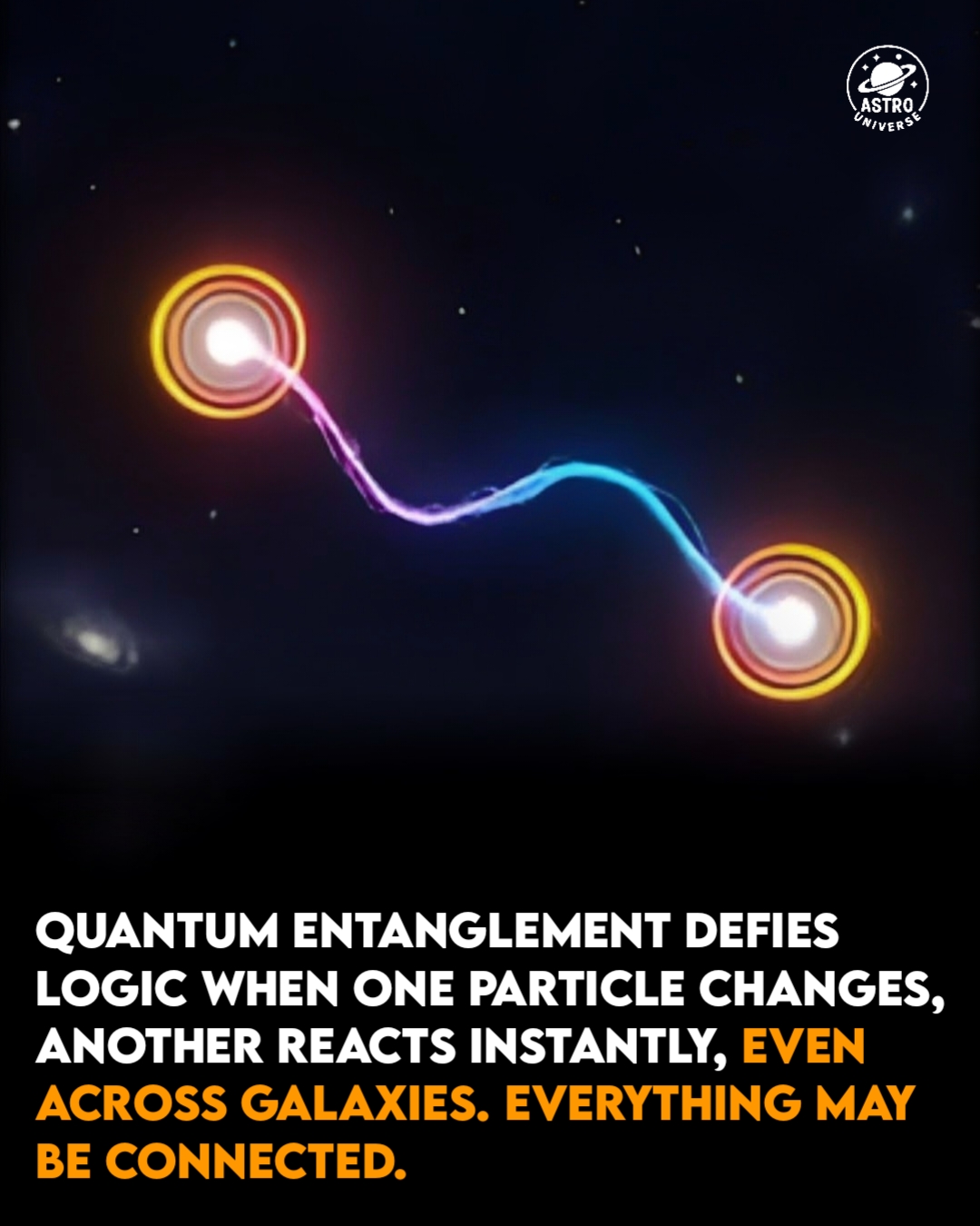 Astro - Quantum entanglement stands as one of the most profound ...