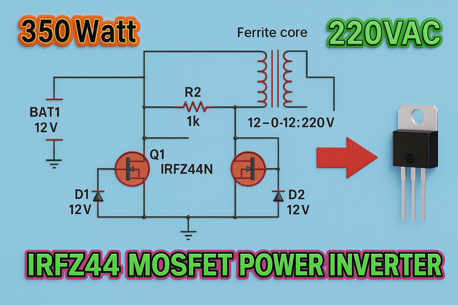 Invent - IRFZ44N Mosfet power inverter #fblifestyle | Facebook