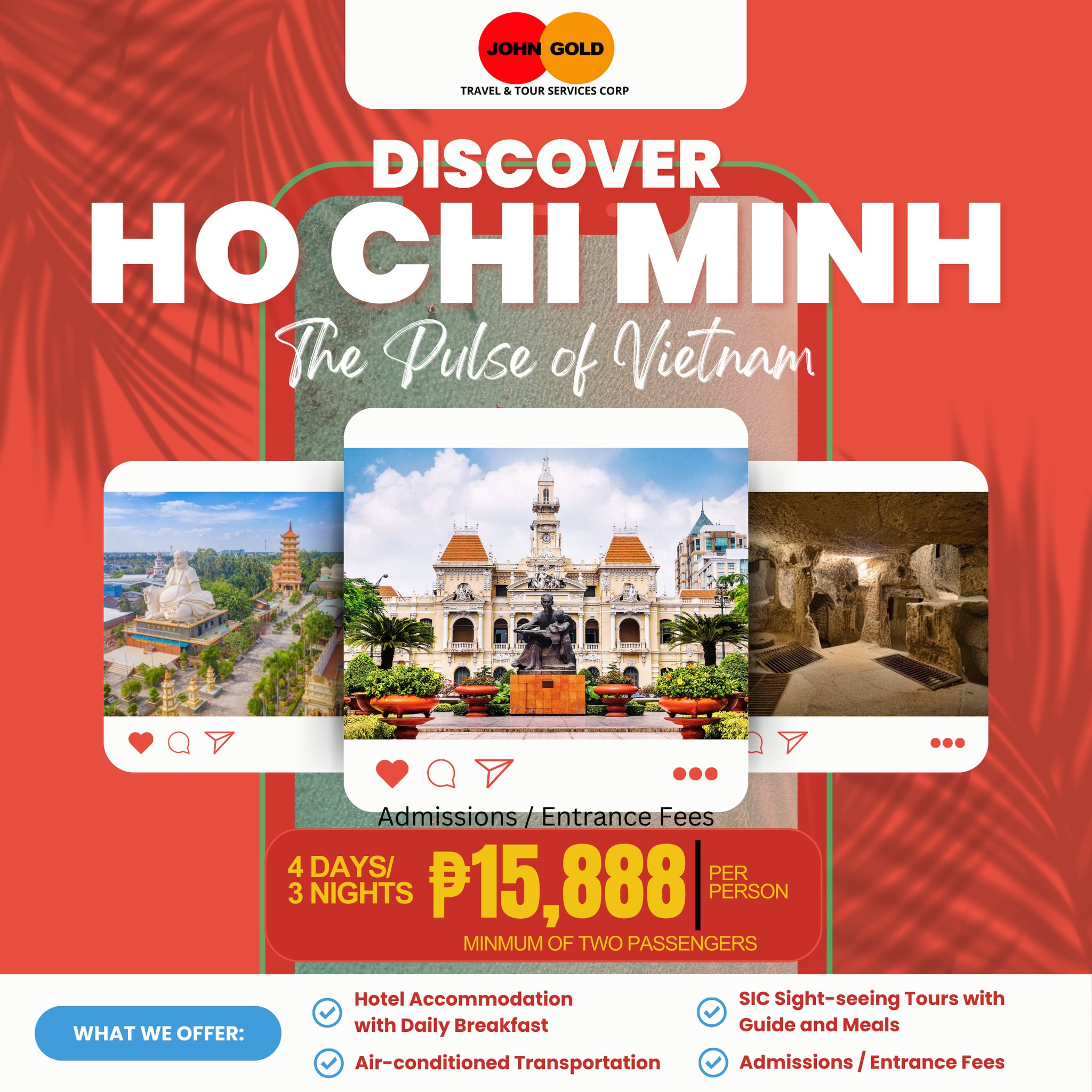 John - Experience the Best of Ho Chi Minh with our 4D3N Tour Package ...