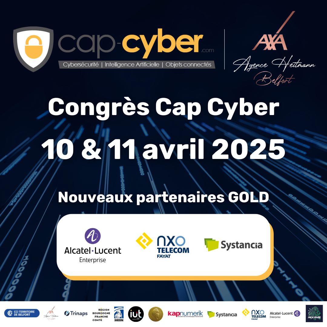 CCI - Trois nouveaux partenaires Gold rejoignent CAP CYBER 2025 ! Nous ...