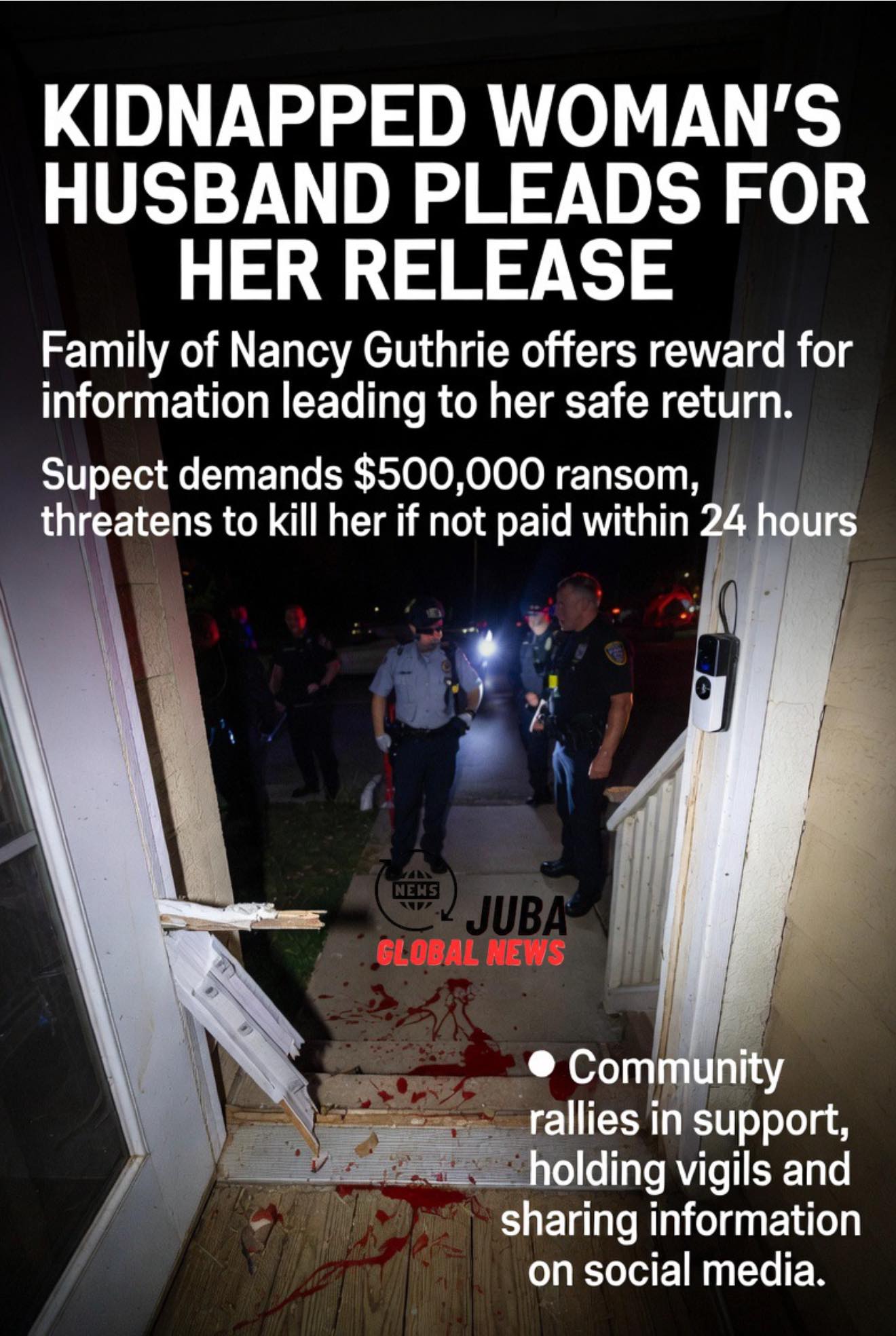 Juba - 💔 Heartbreaking update in the search for Nancy Guthrie, mother ...