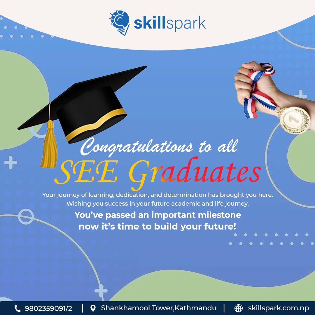 Skill - 🎓 Congratulations to all SEE Graduates! 🎉 Your hard work ...