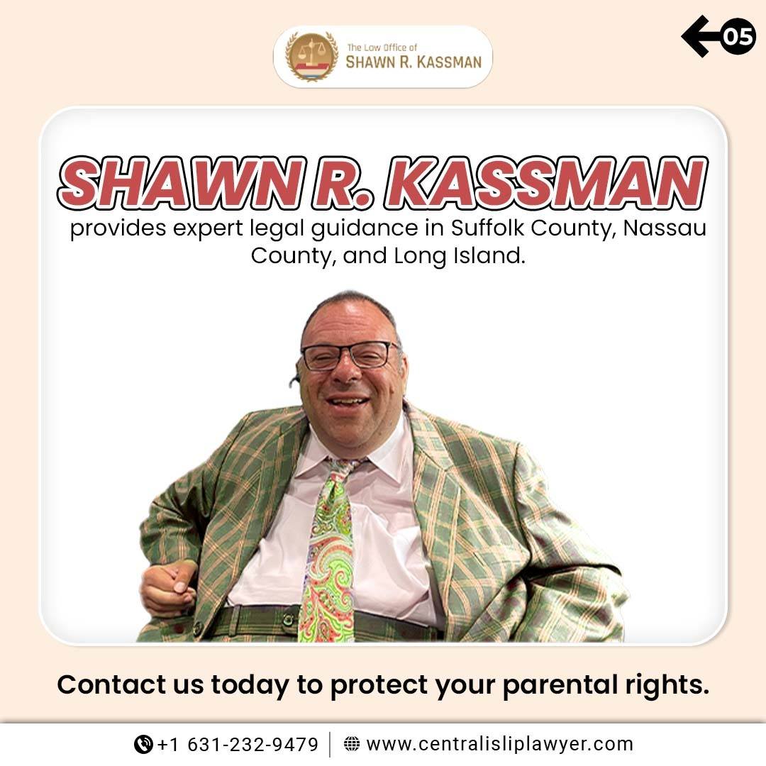 The Law Office of Shawn R. Kassman | Central Islip NY