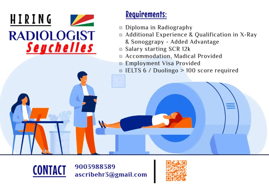 Ascribe - Hiring Radiographer for Seychelles Contact : 9003988389 ...