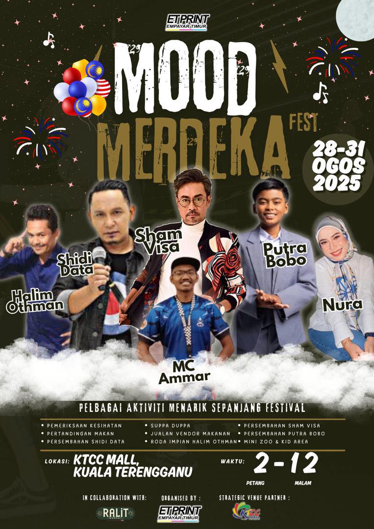 ET - Join Us at MOOD MERDEKA FEST! 📅 Date: 28 – 31 Ogos 2025 📍 Location ...