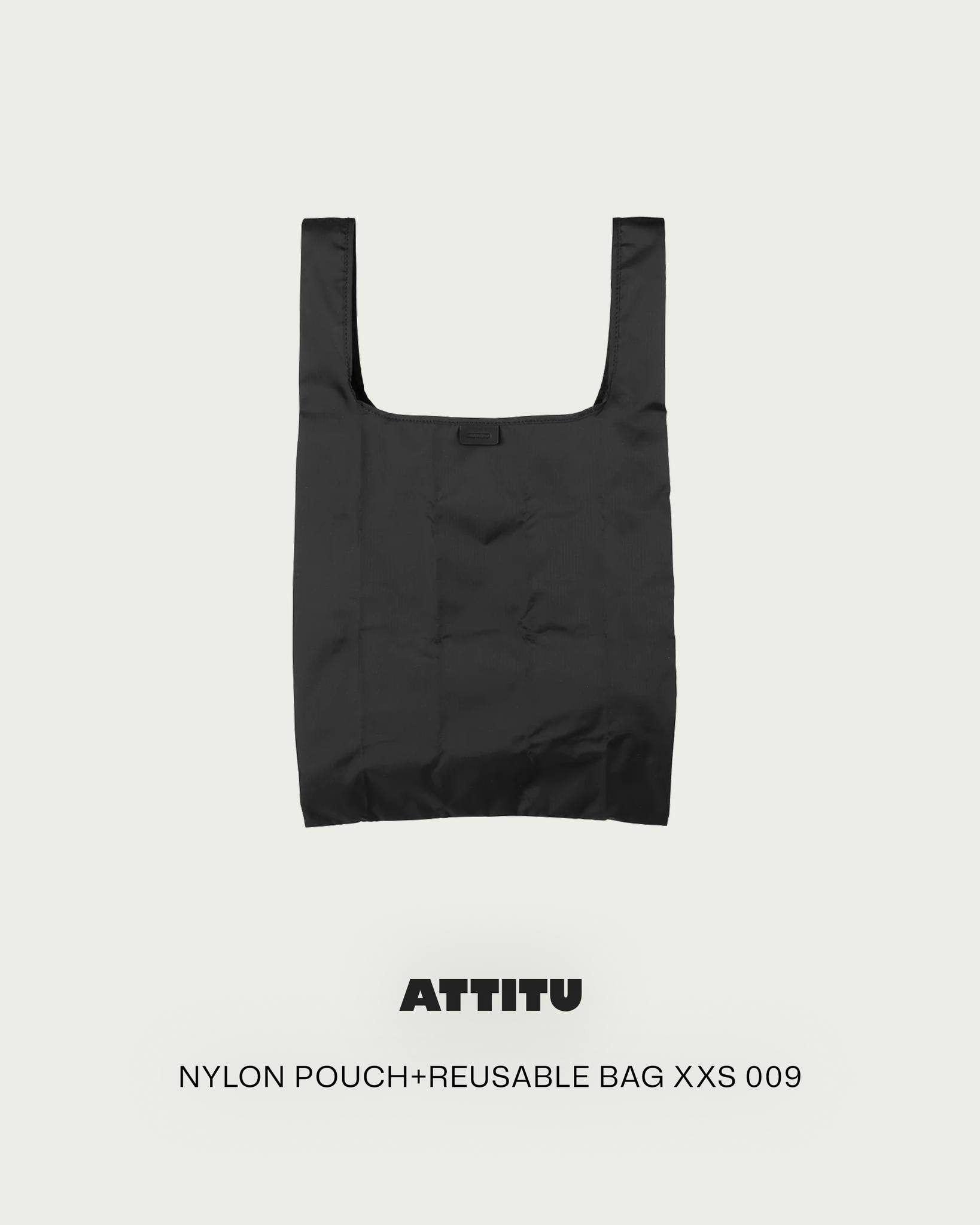 小物 ATTITU NYLON POUCH+REUSABLE BAG XXS009 Item: NYLON POUCH+REUSABLE BAG XXS 009 Now available online and in