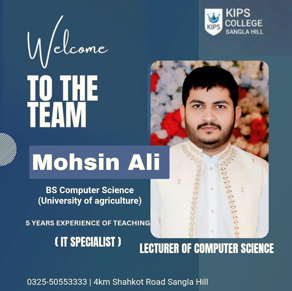 KIPS - Welcome to the Team – Mr. Mohsin Ali! We are thrilled to welcome ...