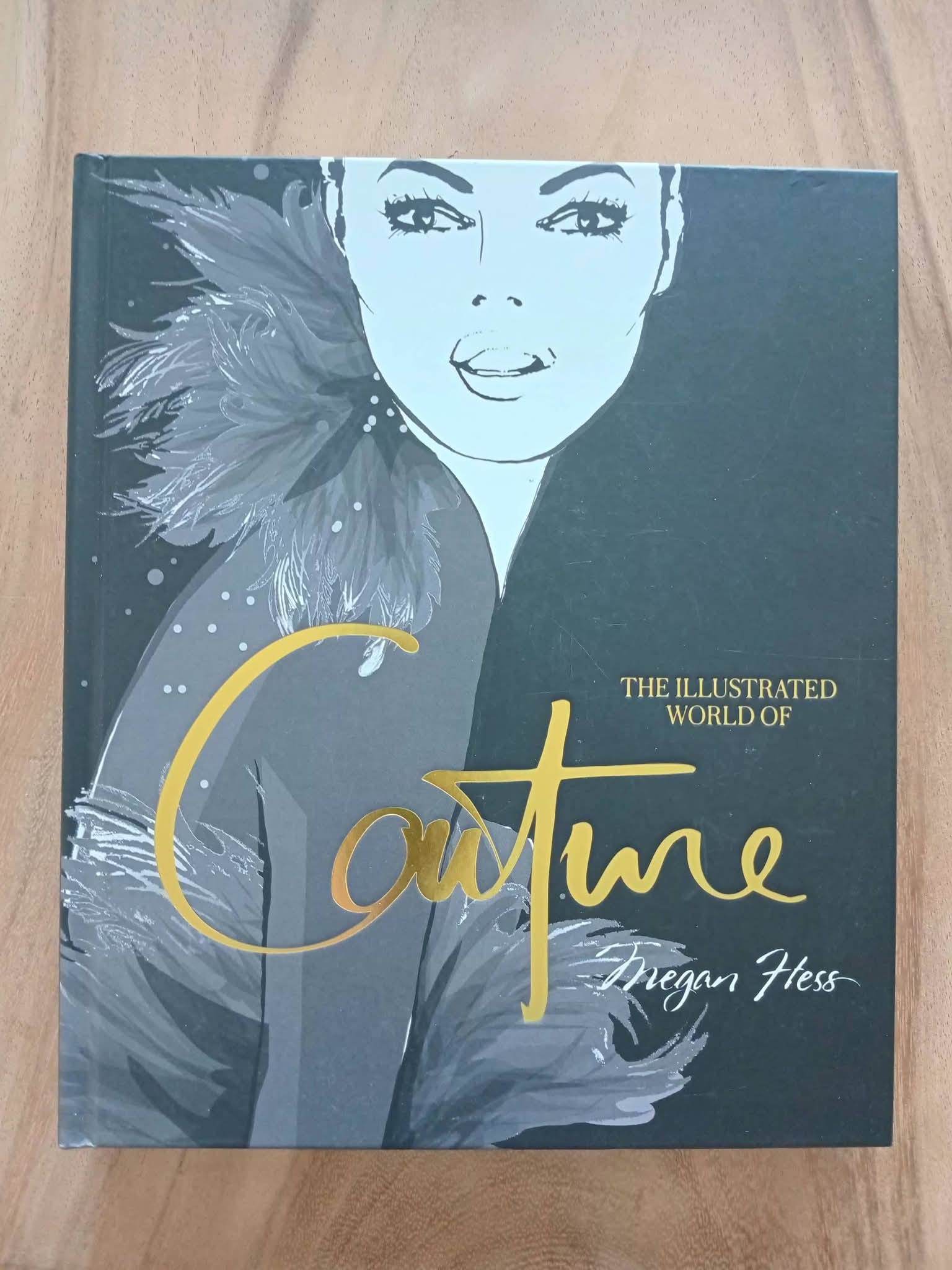 ?Illustrated World of Couture Megan Hess Hardcover Very good 