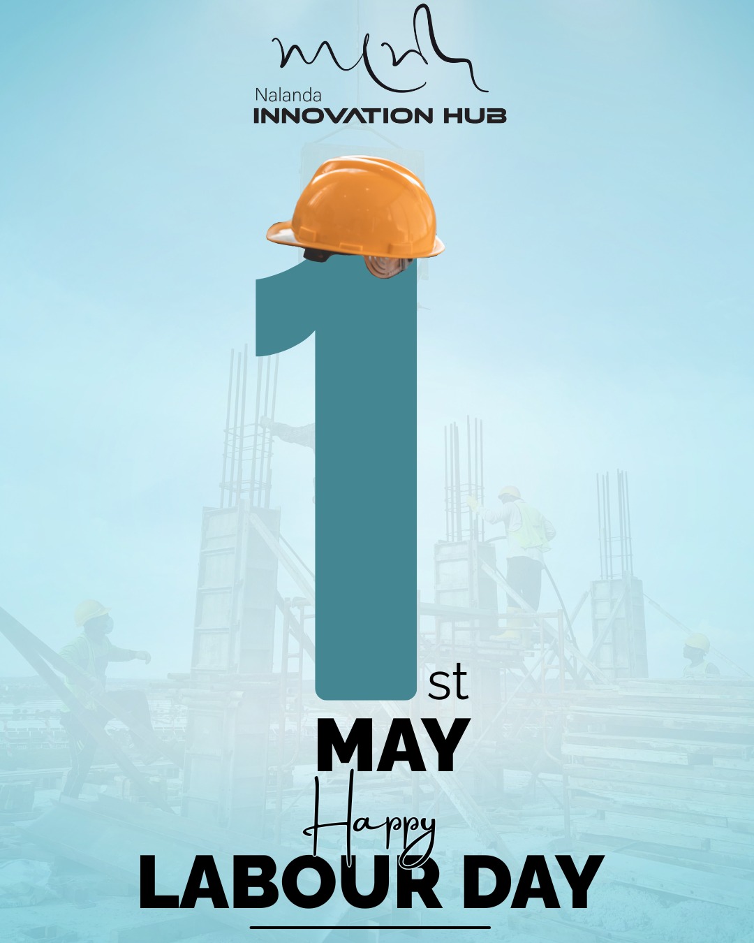 Nalanda - 👷‍♂️💪 Celebrating the Hands That Build Our Future 💪👷‍♀️ Today ...