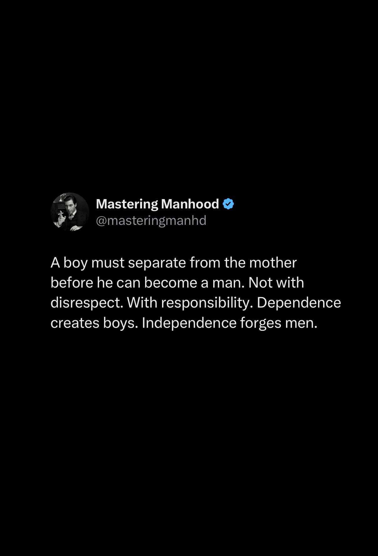 A boy must separate from his mother to... - Mastering Manhood | Facebook
