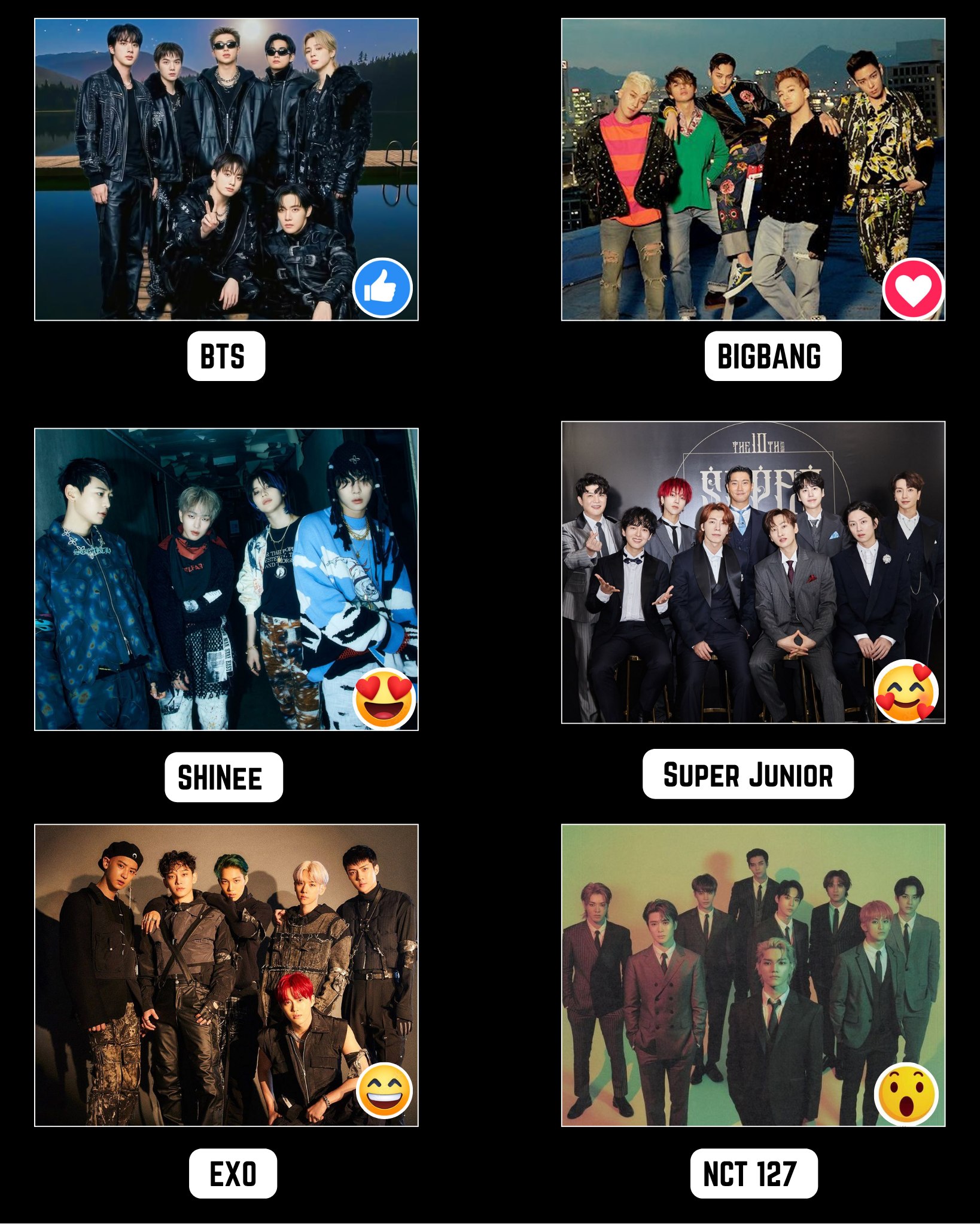 BTS👍// BIGBANG❤️// SHINee😍// Super Junior🥰// EXO😄// NCT 127