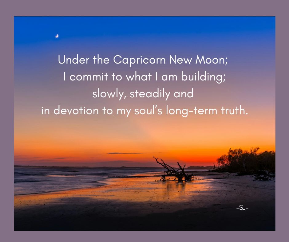 New Moon in Capricorn —... - Soul Journey - The Healing Touch | Facebook