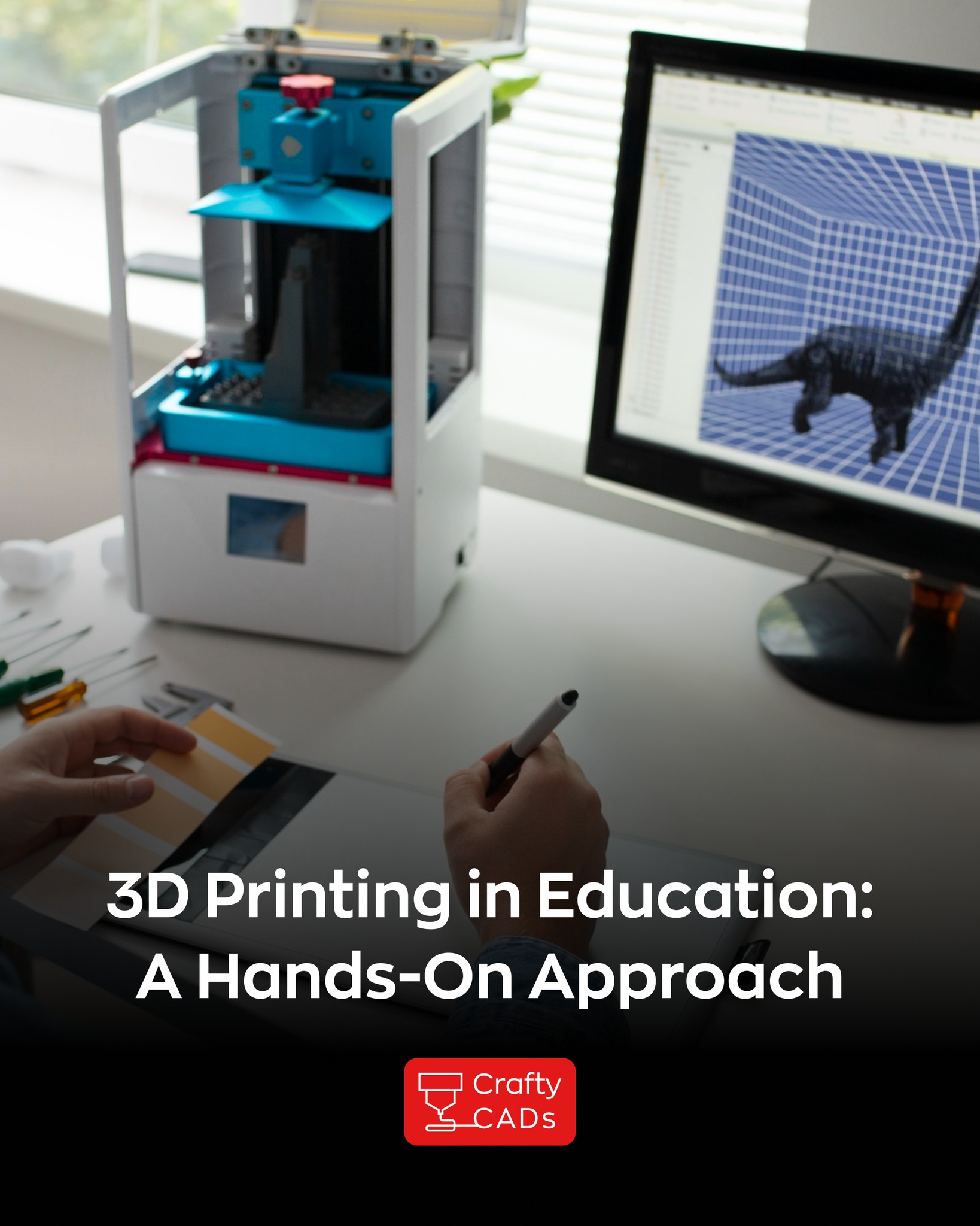 Crafty CADs - 🟧 3D Printing in Education: A Hands-On... | Facebook