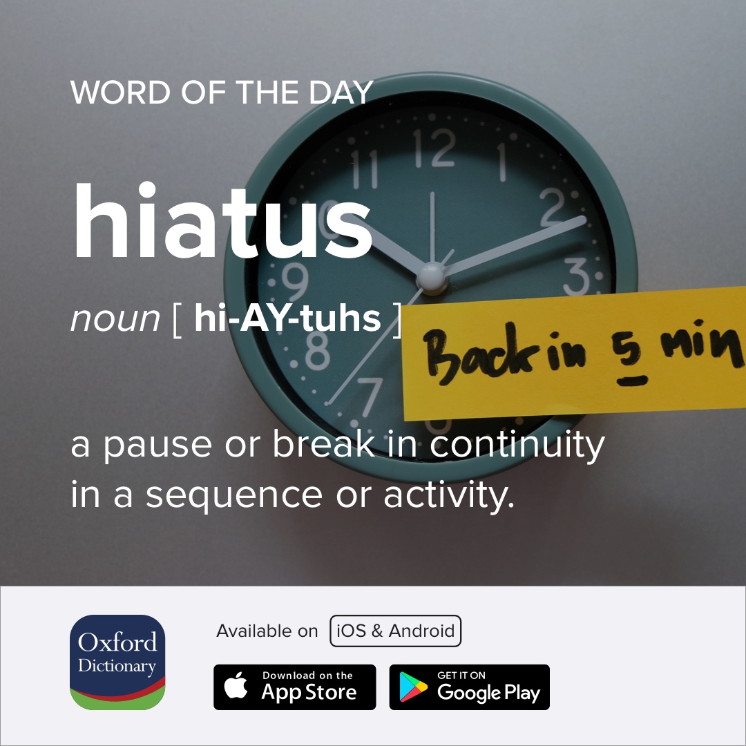 😌 Word of the Day: Hiatus Meaning:... - Daily English Mastery | Facebook