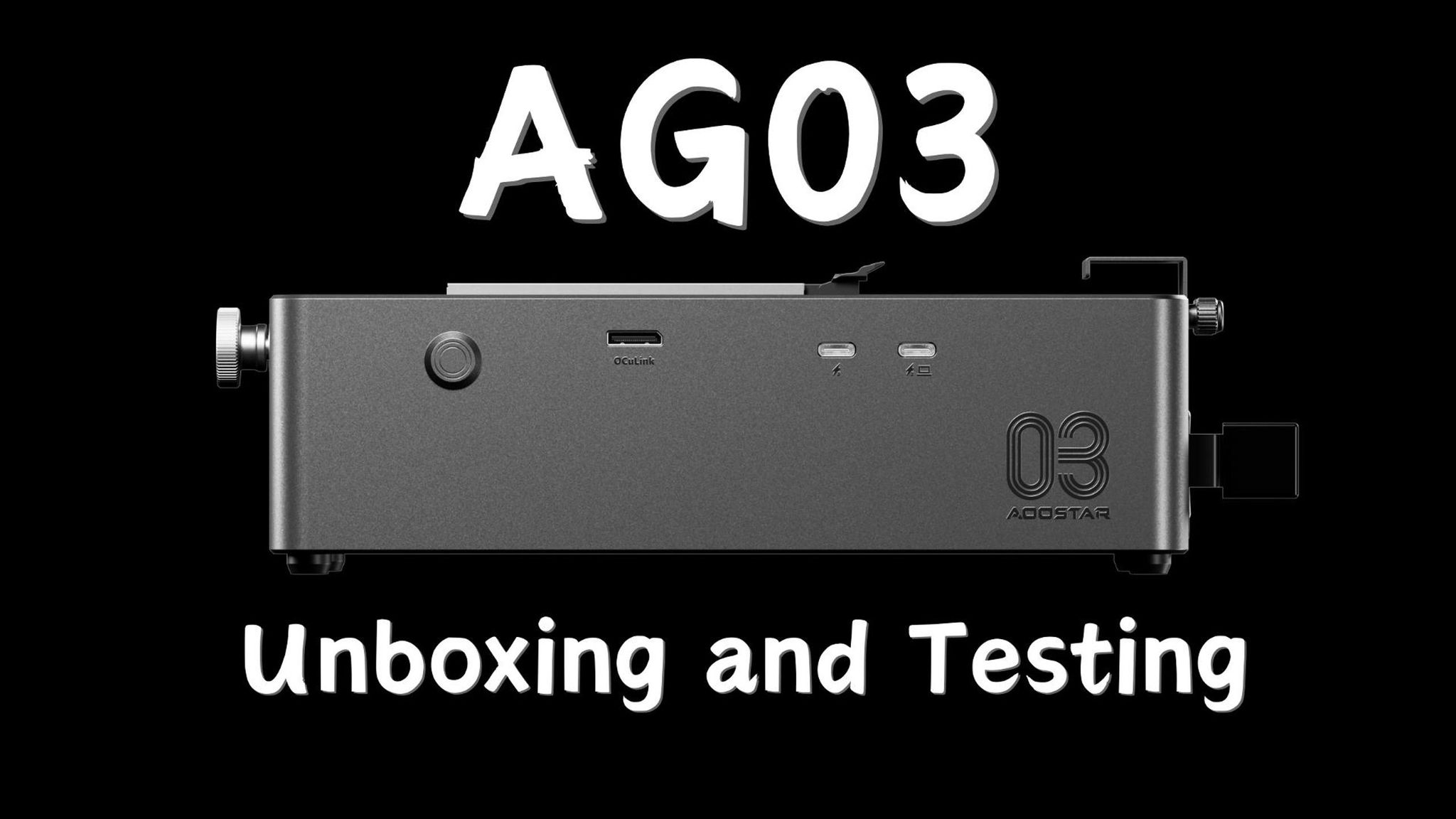 AOOSTAR AG03: The eGPU Dock we
