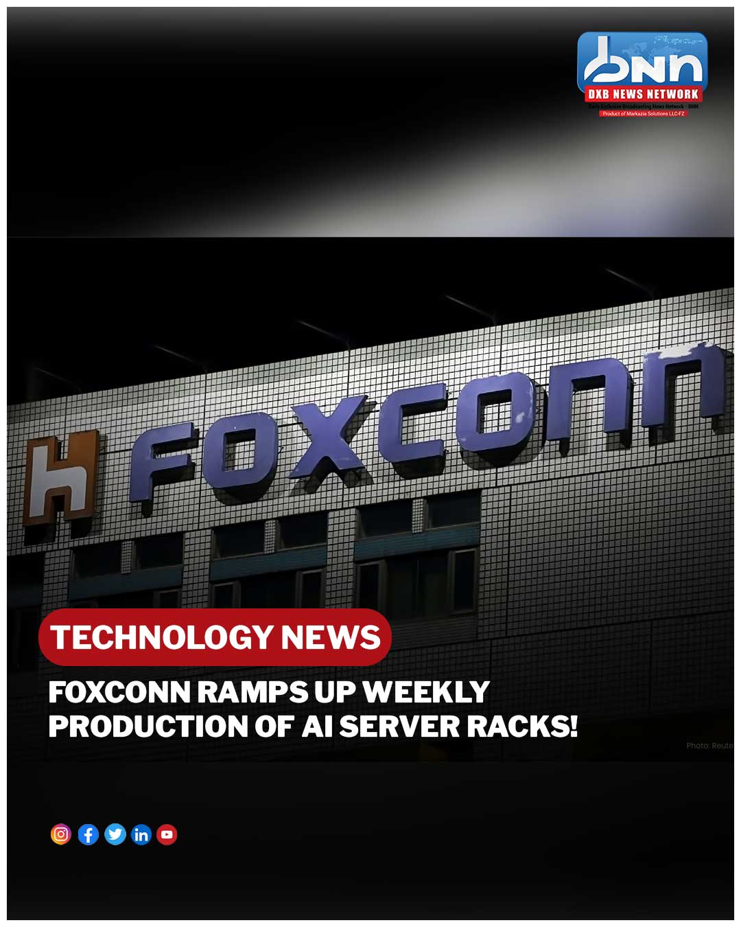 🚀 Foxconn ramps up AI rack production... - DXB News Network | Facebook