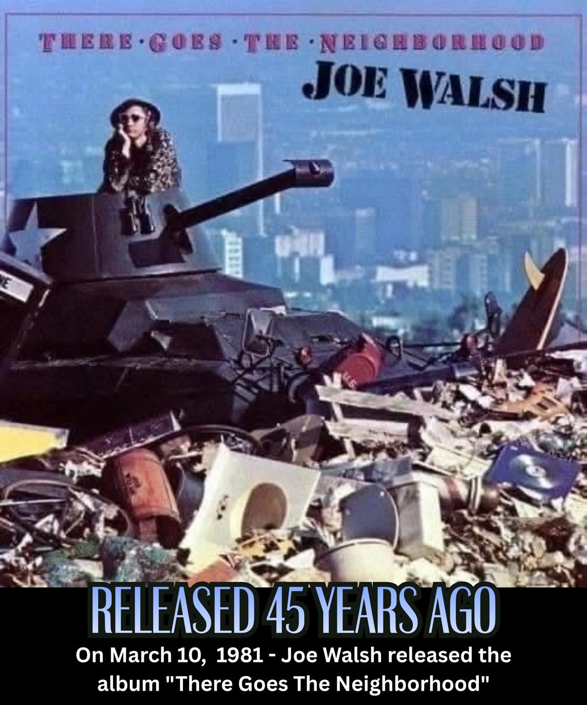 On March 10, 1981 - Joe Walsh released the album 