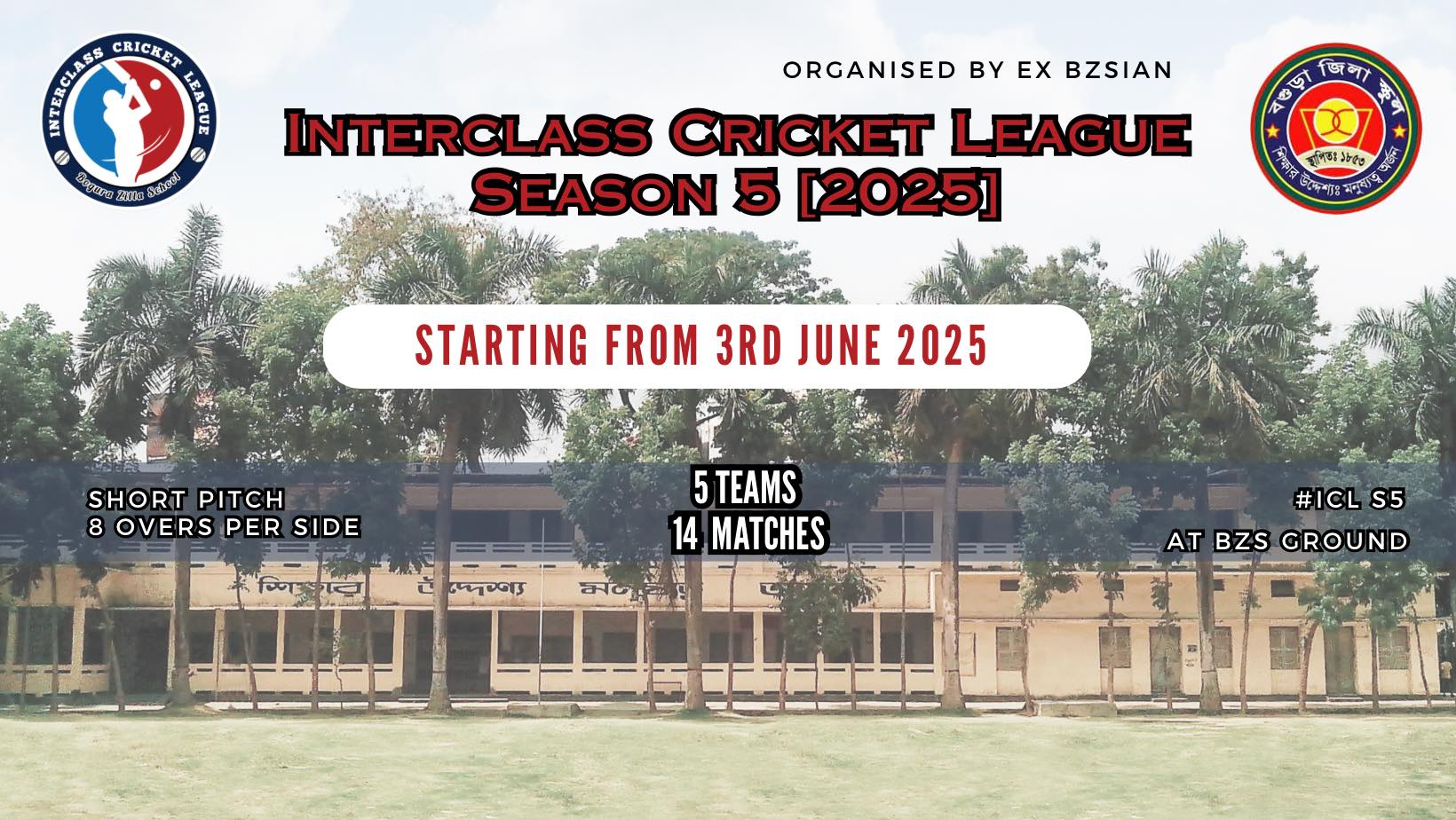 Interclass Cricket League -BZS | Puran Bogra
