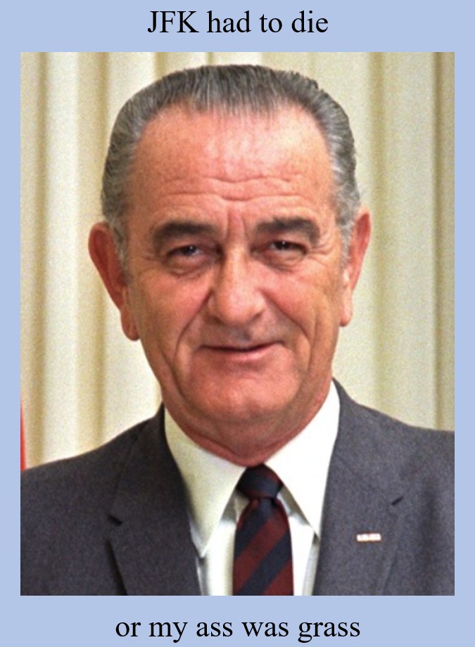 JFK Assassination Discussion Group | # LBJ Pre-Presidency Suspicion ...