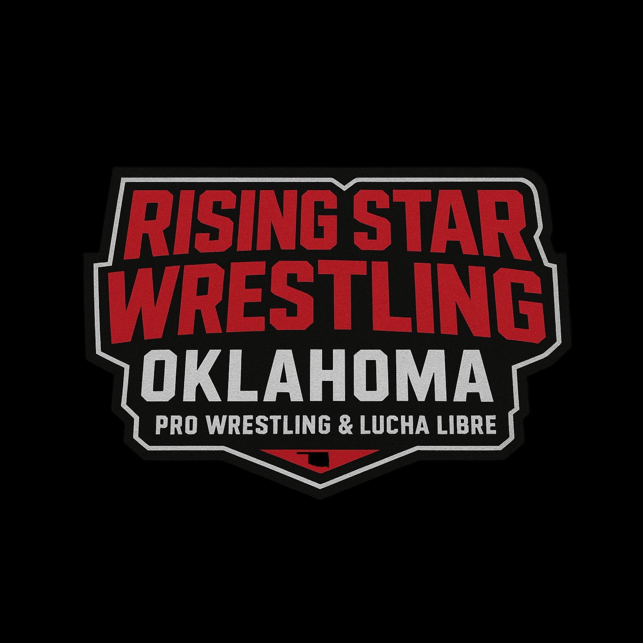 Rising Star Wrestling - Oklahoma | Oklahoma City OK