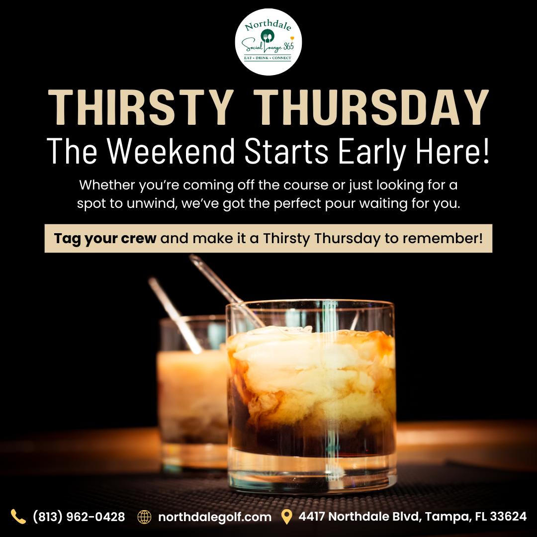 Northdale - Thirsty Thursday is here! Tag your crew and make it a ...