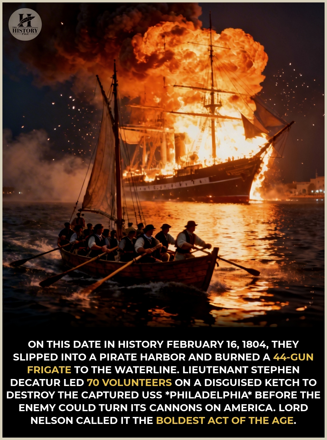 In October 1803, the USS Philadelphia... - The History Page | Facebook