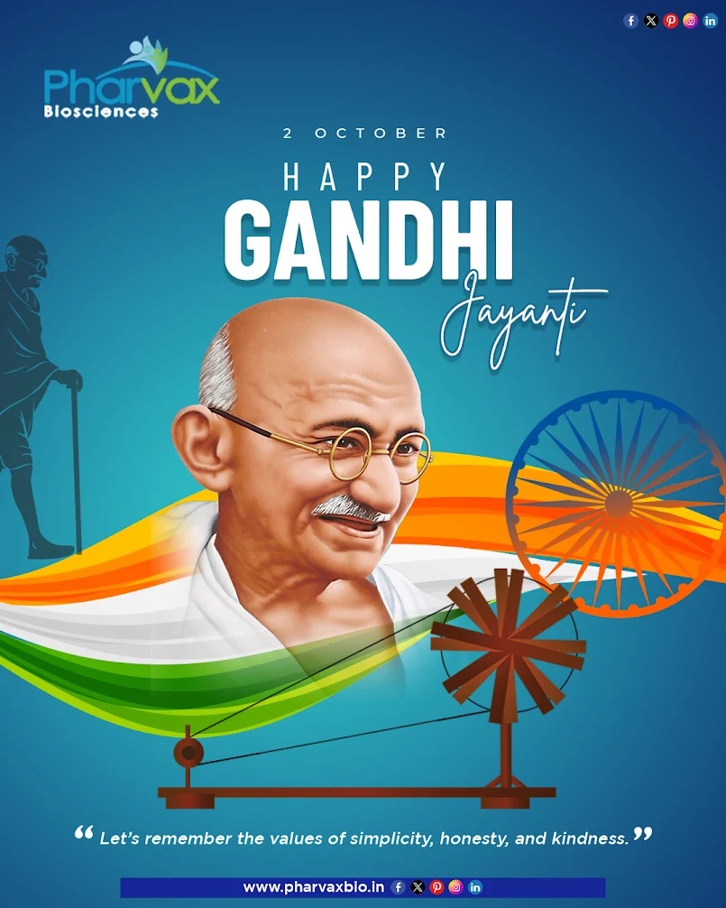 Pharvax - Celebrating the birth anniversary of Mahatma Gandhi, a symbol ...