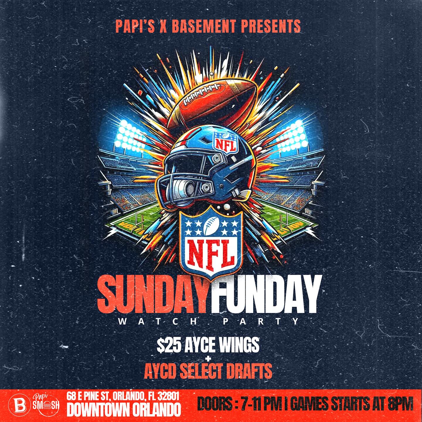 Papi - 🔥 Sunday just got SAUCYYY. 🏈 NFL on the big screens. 🍗 $25 ALL ...