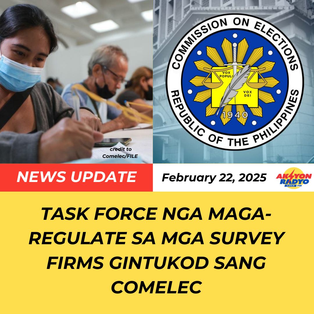 Aksyon - TASK FORCE NGA MAGA-REGULATE SA MGA SURVEY FIRMS GINTUKOD SANG ...