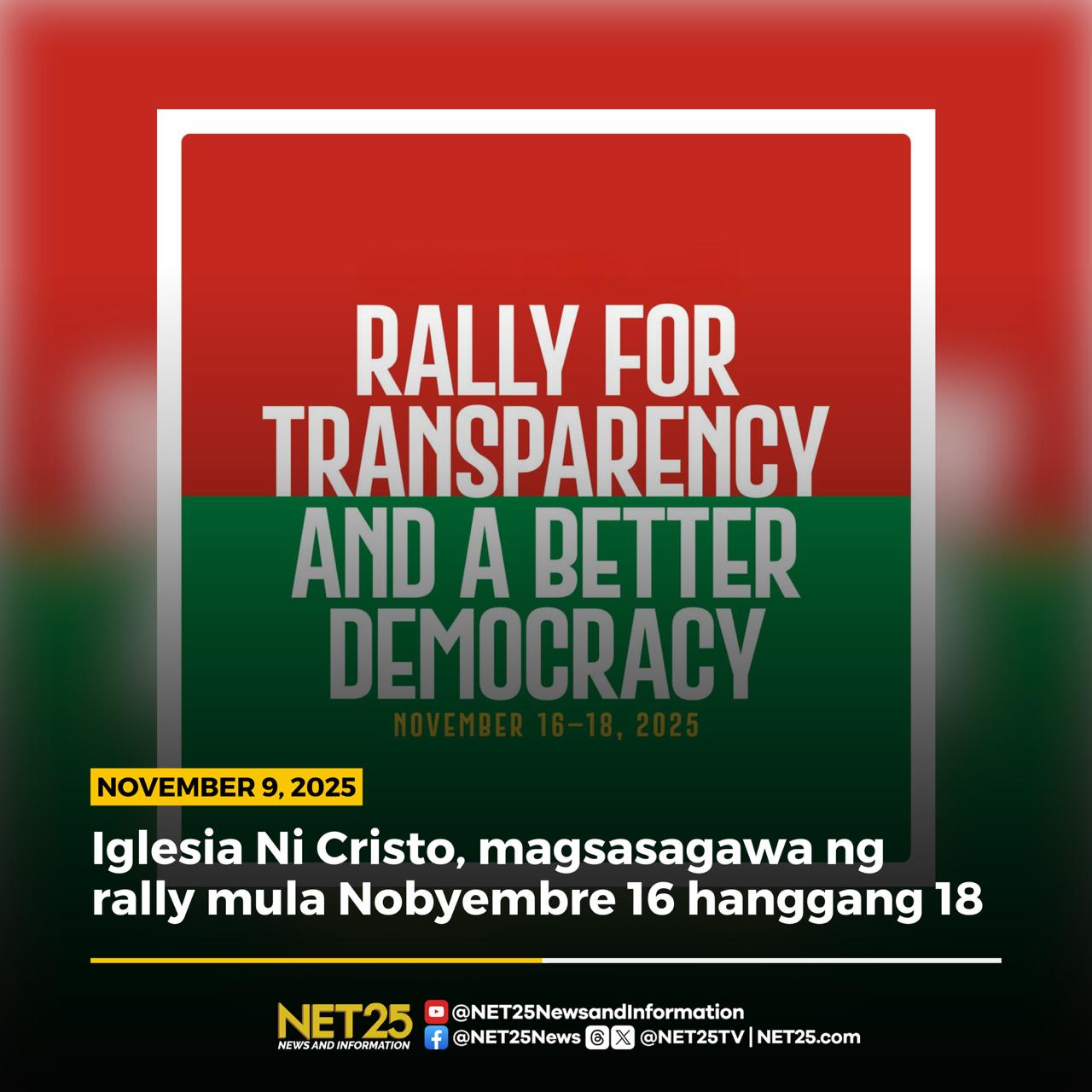 NET25 - Nakatakdang magsagawa ng Rally for Transparency and a Better ...