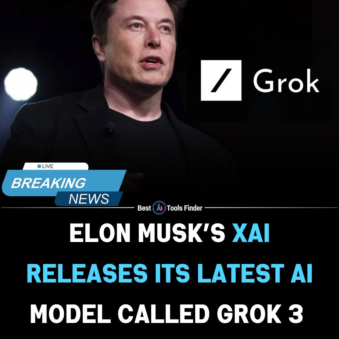 🚀 Elon Musk’s xAI Unveils Grok 3 –... - Best AI Tools Finder | Facebook