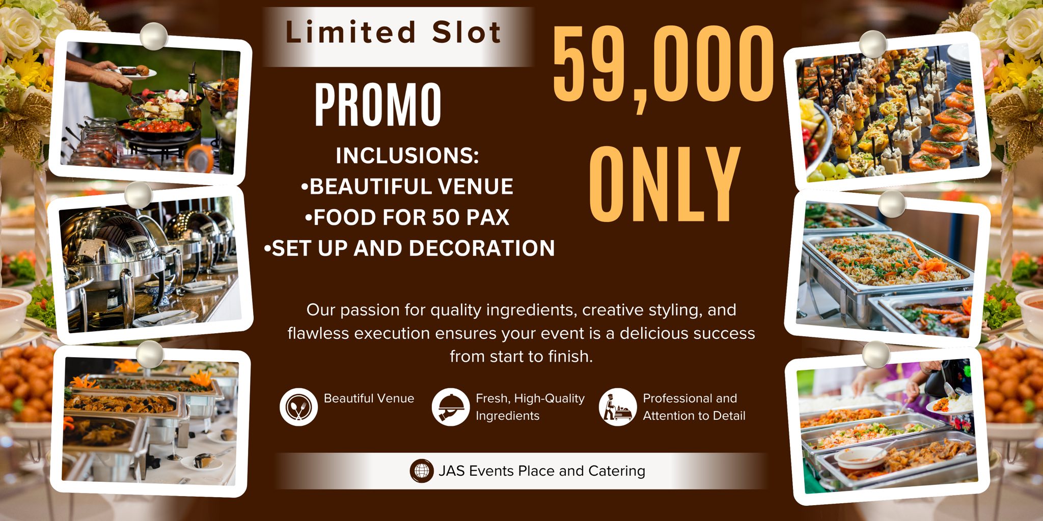 JAS Events Place and... - JAS Events Place and Catering