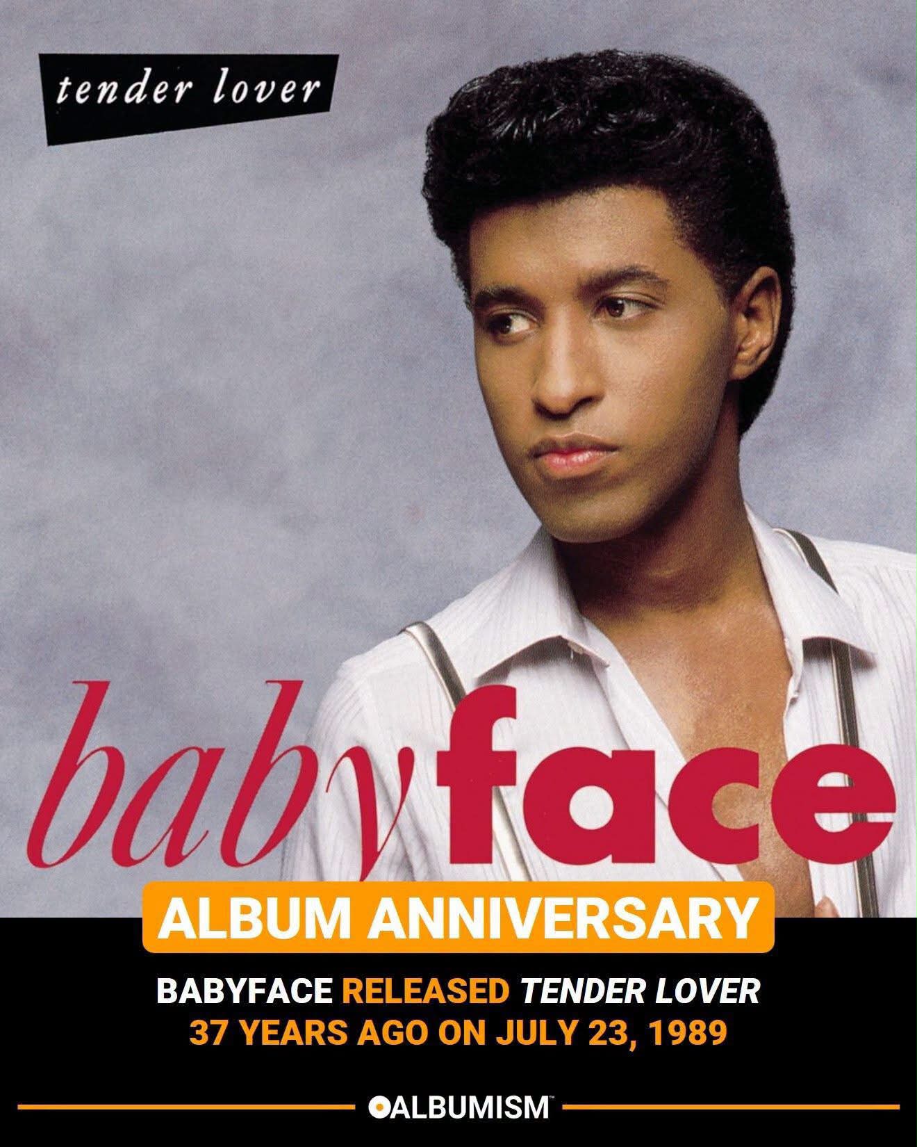 Babyface released 'Tender Lover' 36 years ago on July 23, 1989.