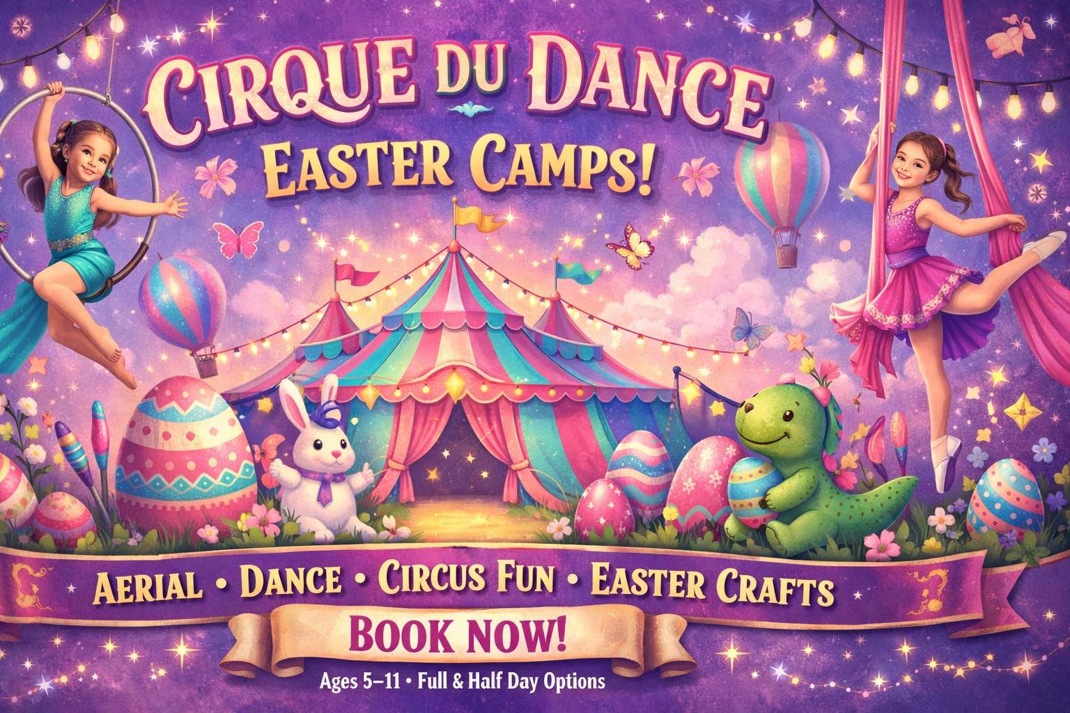 Cirque - 🎪 EASTER CIRCUS & DANCE CAMPS ARE HERE! 🎪 Roll up, roll up ...