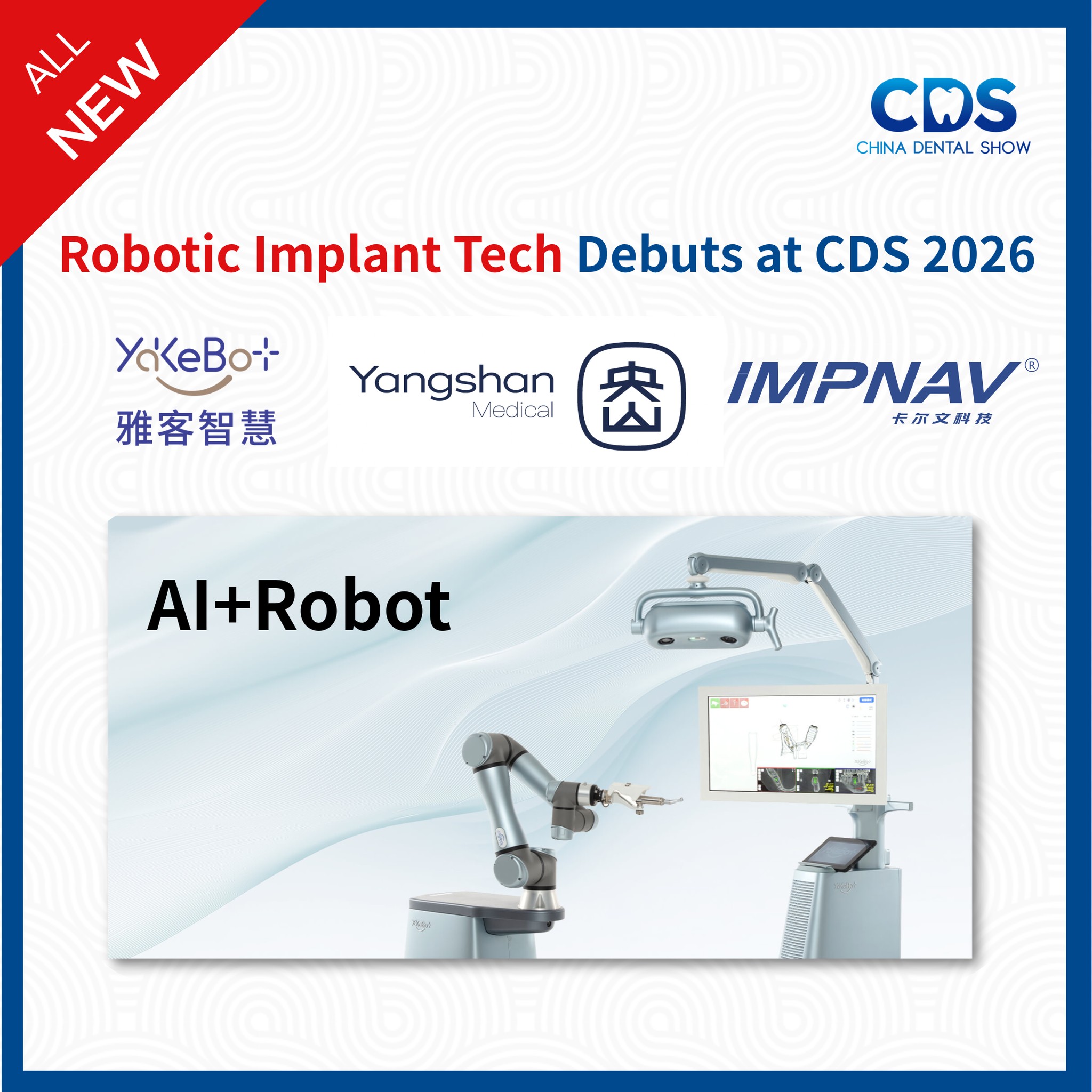 Robotic implant tech debuts at China Dental Show 2026