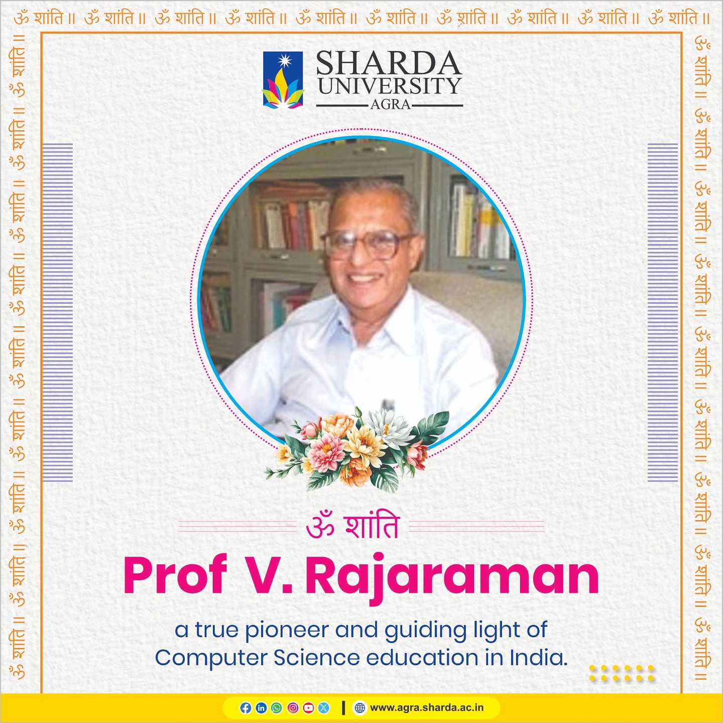 🕊️ Tribute to Prof. V. Rajaraman... - Sharda University Agra | Facebook