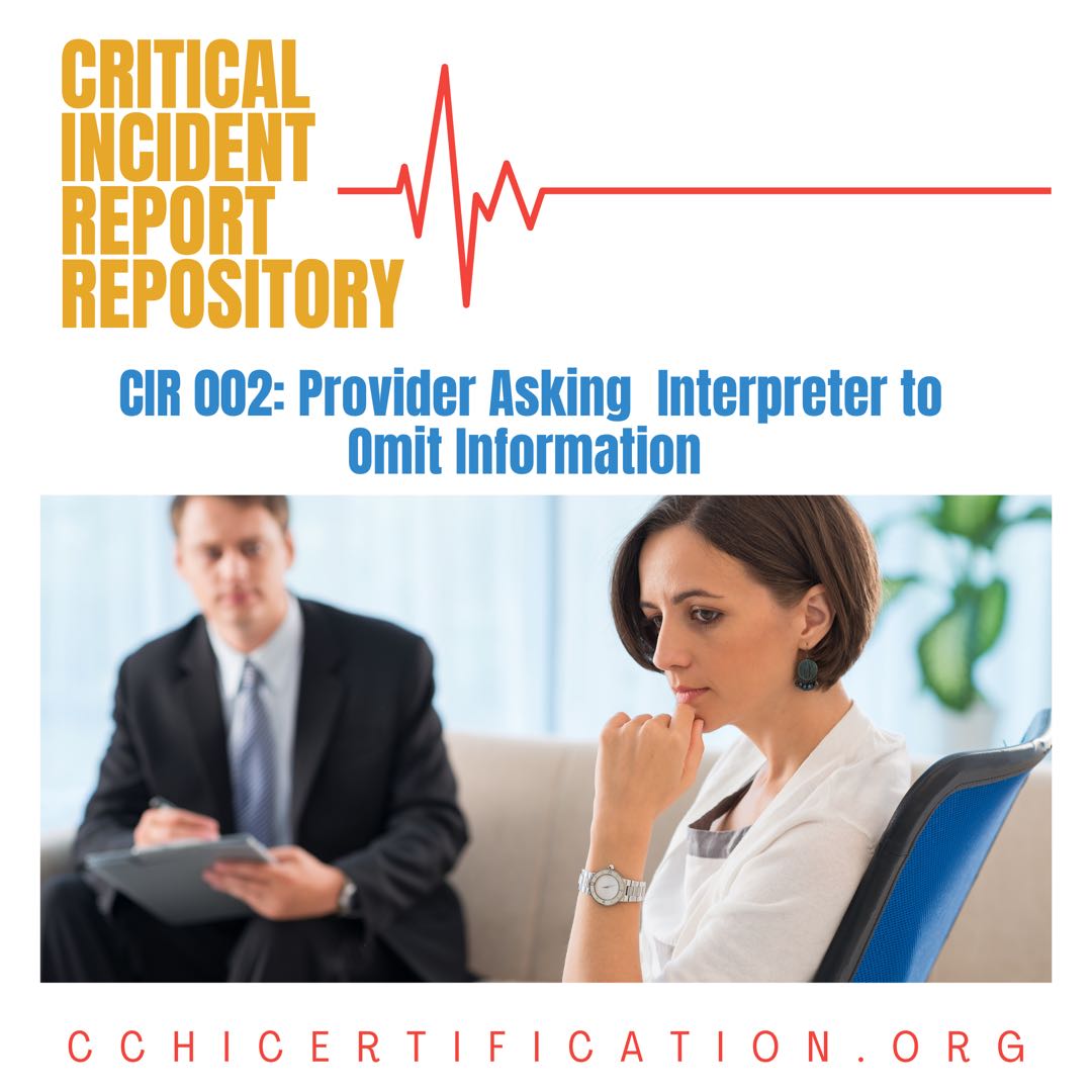 CCHI is managing a Repository of Critical Incident Reports (CIRs) to ...