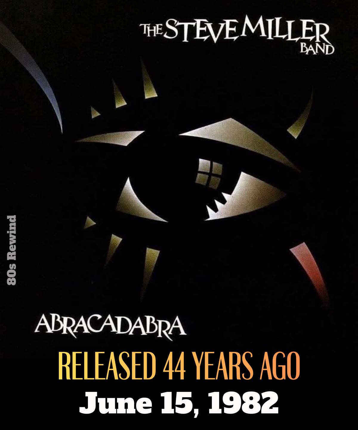 On June 15, 1982 Steve Miller Band released the album 