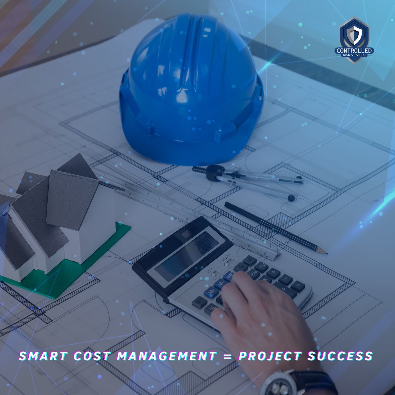🚧 Smart Cost Management =... - Controlled Risk Services LLC. | Facebook