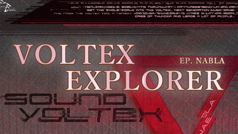 Rhythm - 【#活動】VOLTEX EXPLORER EP.NABLA 在各位冒險者的集結與突破之下，世界成功發生了變化... 『追加 ...