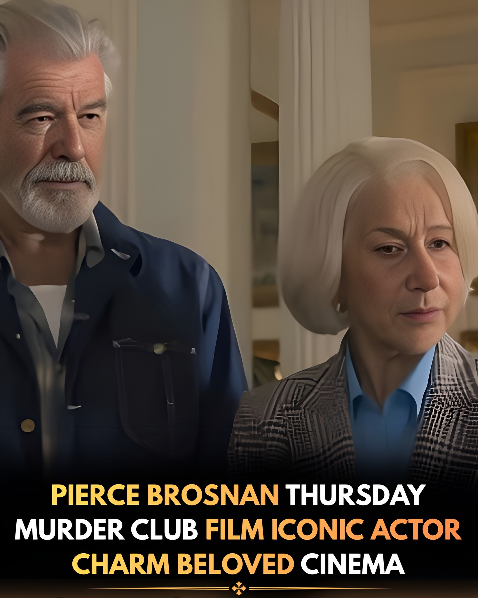 British - Pierce Brosnan trades MI6 for a retirement village in The ...