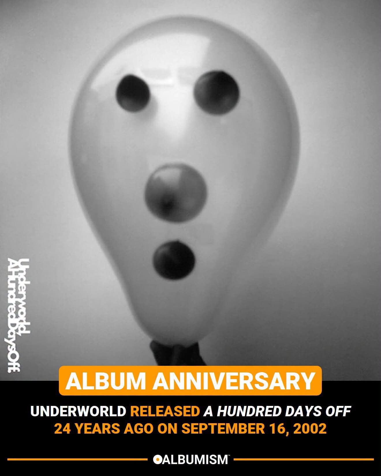 Underworld's 'A Hundred Days Off' album released 24 years ago